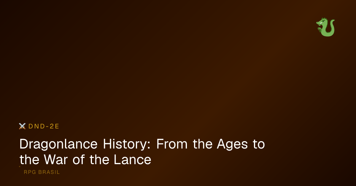 Dragonlance History: From the Ages to the War of the Lance | RPG Blog